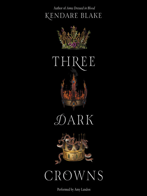 Kendare Blake创作的Three Dark Crowns作品的详细信息 - 可供借阅